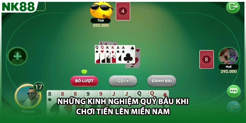 Những kinh nghiệm quý báu khi chơi tiến lên miền Nam
