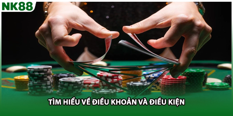 Tìm hiểu về điều khoản và điều kiện 